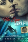 For His Eyes Only: A Military Romantic Suspense By Candace Irvin Cover Image