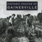 Historic Photos of Gainesville Cover Image