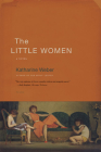 The Little Women: A Novel Cover Image