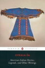 American Indian Stories, Legends, and Other Writings Cover Image