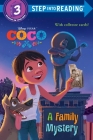 A Family Mystery (Disney/Pixar Coco) (Step into Reading) By Sarah Hernandez, The Disney Storybook Art Team (Illustrator) Cover Image
