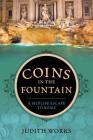 Coins in the Fountain: A Midlife Escape to Rome Cover Image