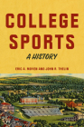 College Sports: A History Cover Image