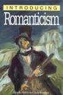 Introducing Romanticism By Duncan Heath, Richard Appignanesi (Editor), Judy Boreham (Illustrator) Cover Image