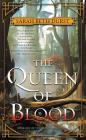 The Queen of Blood: Book One of The Queens of Renthia Cover Image
