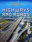 Highways and Roads By Charlotte Taylor, Arlene Bourgeois Molzahn Cover Image