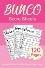 Bunco Score Sheets: Personal Bunco Score Cards for Bunco Dice Game Lovers Score Pads v2 By Loving World Score Sheets Cover Image