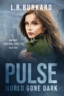 Pulse: World Gone Dark Cover Image