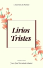 Lirios Tristes By Juan José Fernández Doctor Cover Image