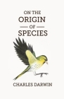On the Origin of Species Illustrated By Charles Darwin Cover Image