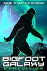 Bigfoot Galaxy: Expedition By Eric Kent Edstrom Cover Image