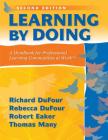 Learning by Doing: A Handbook for Professional Learning Communities at Work By Richard DuFour, Rebecca DuFour, Robert Eaker Cover Image