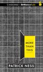 More Than This By Patrick Ness, Nick Podehl (Read by) Cover Image