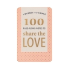 Prayers to Share: 100 Pass-Along Notes to Share the Love By Candace Cameron Bure Cover Image