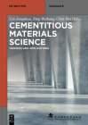 Cementitious Materials Science: Theories and Applications By Lin Zongshou (Editor), Xing Weihong (Editor), Chen Wei (Editor) Cover Image