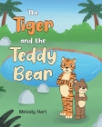 The Tiger and the Teddy Bear Cover Image