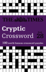 The Times Cryptic Crossword Book 28: 100 world-famous crossword puzzles By The Times Mind Games Cover Image