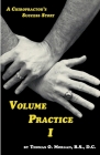 Volume Practice I - A Chiropractor's Success Story Cover Image