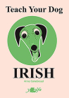 Teach Your Dog Irish Cover Image