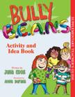 Bully B.E.A.N.S. Activity and Idea Book Cover Image
