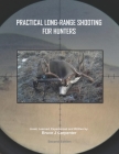 Practical Long-Range Shooting for Hunters By Bruce J. Carpenter Cover Image