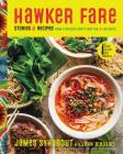 Hawker Fare: Stories & Recipes from a Refugee Chef's Isan Thai & Lao Roots Cover Image