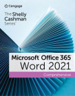 The Shelly Cashman Series Microsoft Office 365 & Word 2021 Comprehensive (Mindtap Course List) Cover Image
