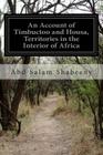 An Account of Timbuctoo and Housa, Territories in the Interior of Africa Cover Image