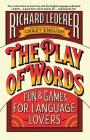 The Play of Words By Richard Lederer Cover Image
