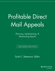 Profitable Direct Mail Appeals: Planning, Implementing, and Maximizing Results (Successful Fundraising) Cover Image