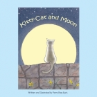 Kitty-Cat and Moon By Penny Ross Burk, Penny Ross Burk (Illustrator) Cover Image