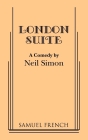 London Suite By Neil Simon Cover Image