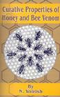 Curative Properties of Honey and Bee Venom By N. Yoirish Cover Image