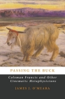 Passing the Buck: Coleman Francis and Other Cinematic Metaphysicians By James J. O'Meara Cover Image