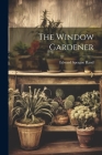 The Window Gardener Cover Image
