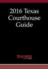 2016 Texas Courthouse Guide Cover Image