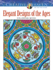 Creative Haven Elegant Designs of the Ages Coloring Book By Moira Allen Cover Image