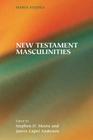 New Testament Masculinities (Semeia Studies-Society of Biblical Literature) By Stephen D. Moore (Editor), Janice Capel Anderson (Editor) Cover Image
