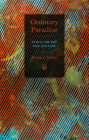 Ordinary Paradise: Essays on Art and Culture By Richard Teleky Cover Image
