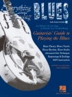 Everything about Playing the Blues Book/Online Audio [With Play-Along CD with 12 Jam Tracks] By Wilbur Savidge Cover Image