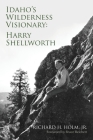 Idaho's Wilderness Visionary Cover Image