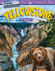 Travel Adventures: Yellowstone: Volume (Mathematics in the Real World) By Ben Nussbaum Cover Image