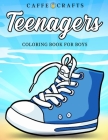 Teenagers Coloring Book For Boys Cover Image