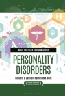 What You Need to Know about Personality Disorders By Katherine M. Helm, Kimberly S. Duris Cover Image
