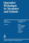 Operative Technique in Neonates and Infants (Progress in Pediatric Surgery #25) Cover Image