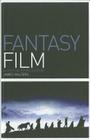 Fantasy Film: A Critical Introduction (Film Genres) By James Walters Cover Image
