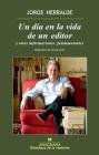 Un Dia En La Vida de Un Editor By Jorge Herralde Cover Image