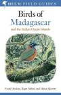 Birds of Madagascar and the Indian Ocean Islands (Helm Field Guides) By Roger Safford, Adrian Skerrett, Frank Hawkins Cover Image