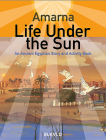 Amarna: Life Under the Sun: An Egyptian Story and Activity Book  Cover Image