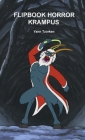 Flipbook Horror Krampus By Yann Tzorken Cover Image